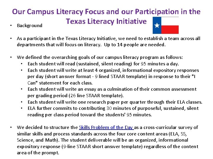 Our Campus Literacy Focus and our Participation in the Texas Literacy Initiative • Background