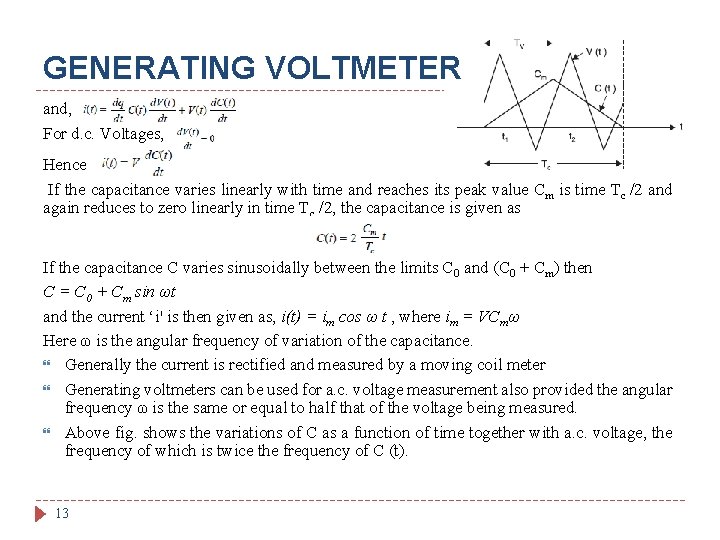 GENERATING VOLTMETER and, For d. c. Voltages, Hence If the capacitance varies linearly with