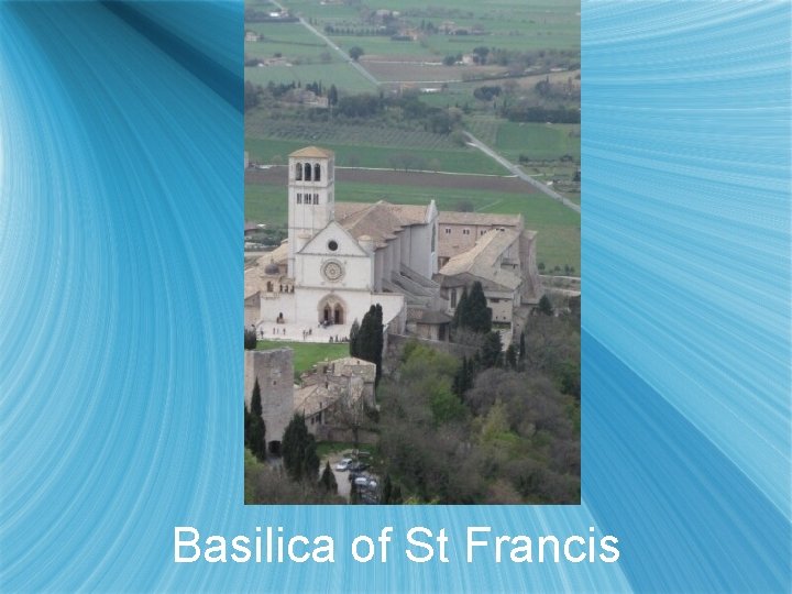 Basilica of St Francis 