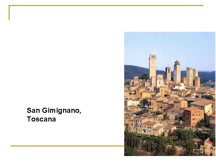 San Gimignano, Toscana 