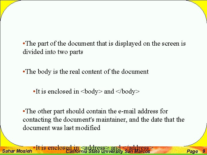  • The part of the document that is displayed on the screen is