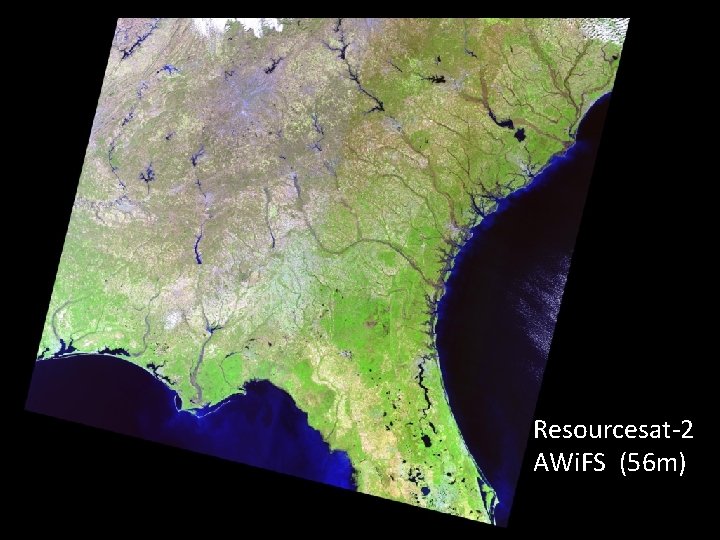 Insert Product Example Resourcesat-2 AWi. FS (56 m) 