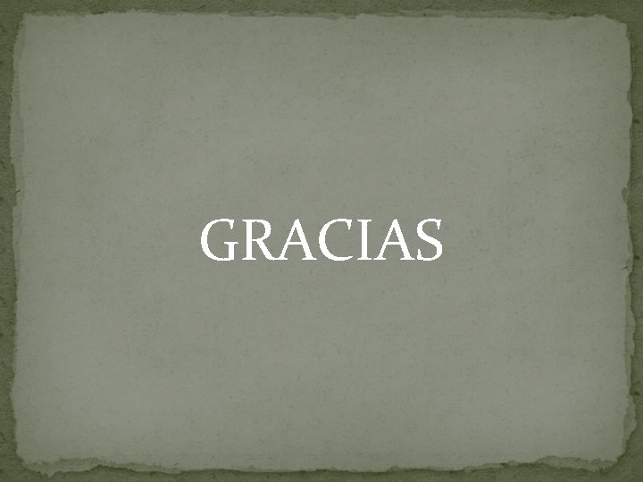 GRACIAS 