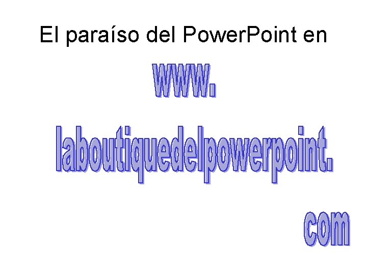 El paraíso del Power. Point en 