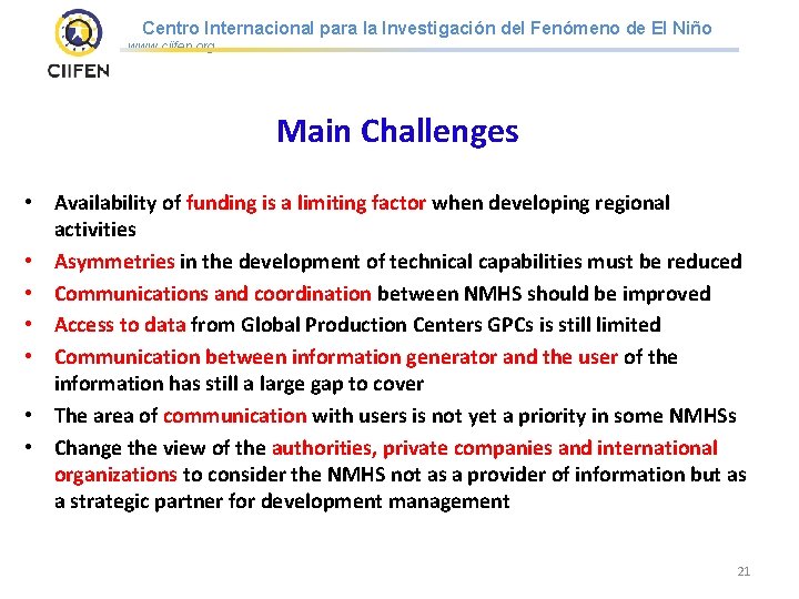 Centro Internacional para la Investigación del Fenómeno de El Niño www. ciifen. org Main