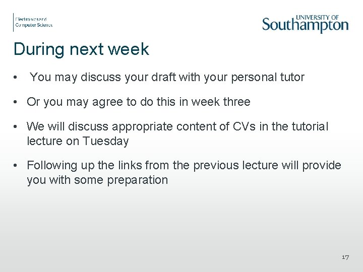 During next week • You may discuss your draft with your personal tutor •