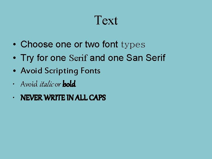 Text • • • Choose one or two font types Try for one Serif Text • • • Choose one or two font types Try for one Serif