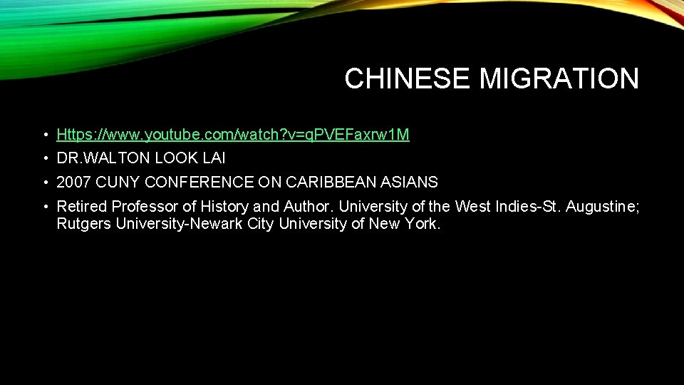 CHINESE MIGRATION • Https: //www. youtube. com/watch? v=q. PVEFaxrw 1 M • DR. WALTON