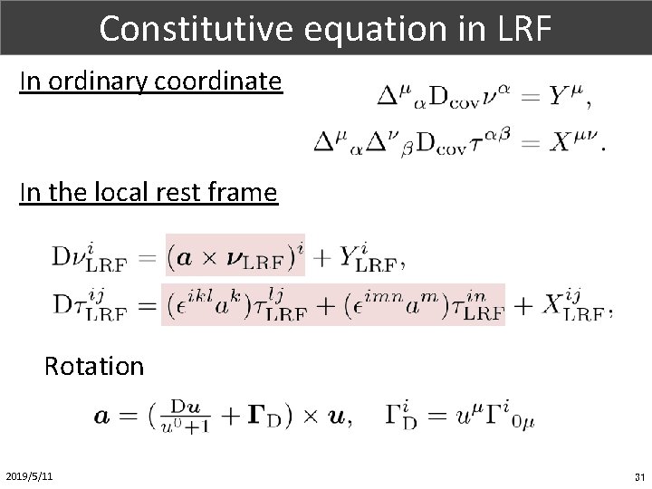 Part. X (1/1) Constitutive equation in LRF In ordinary coordinate In the local rest