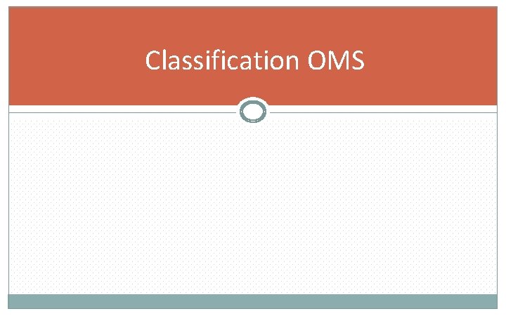 Classification OMS 23 