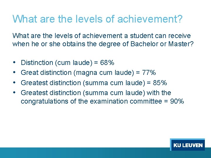 What are the levels of achievement? What are the levels of achievement a student