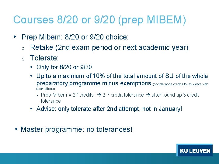 Courses 8/20 or 9/20 (prep MIBEM) • Prep Mibem: 8/20 or 9/20 choice: o
