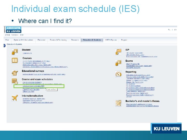 Individual exam schedule (IES) • Where can I find it? 