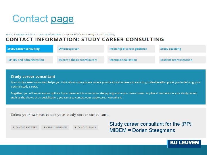 Contact page Study career consultant for the (PP) MIBEM = Dorien Steegmans 40 