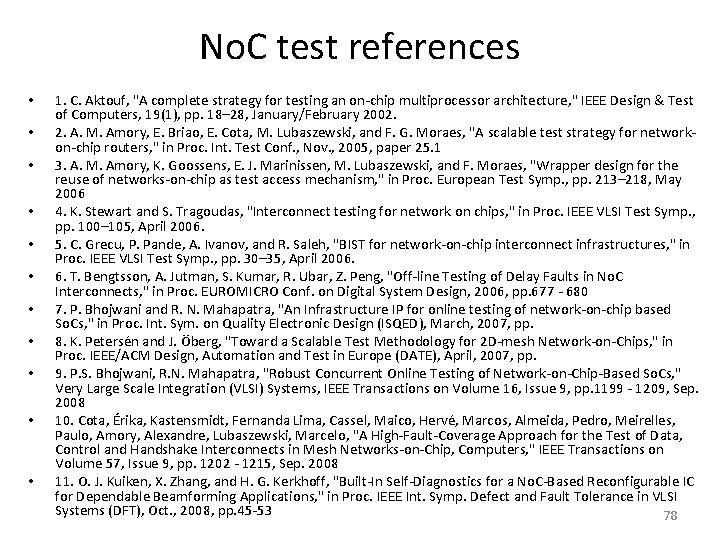 No. C test references • • • 1. C. Aktouf, "A complete strategy for