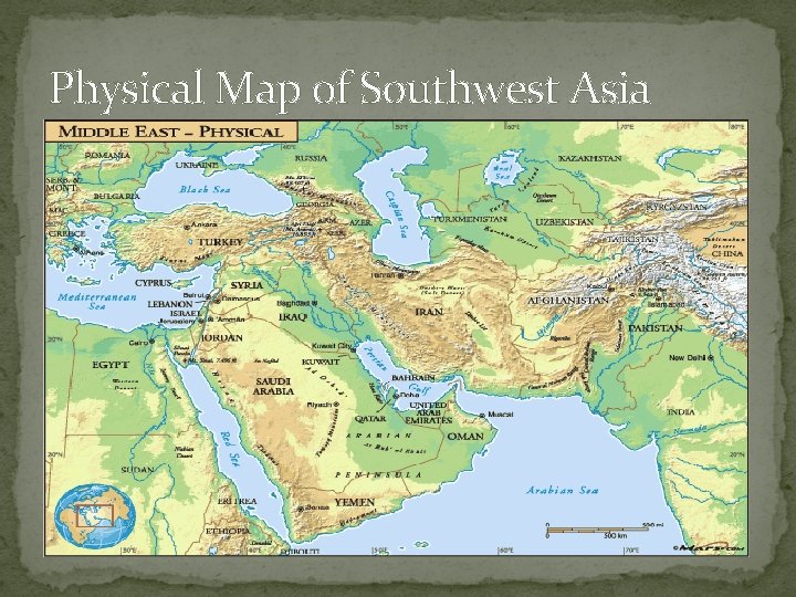 Physical Map of Southwest Asia 