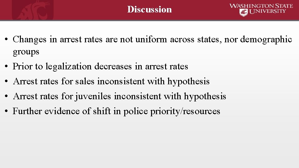 Discussion • Changes in arrest rates are not uniform across states, nor demographic groups