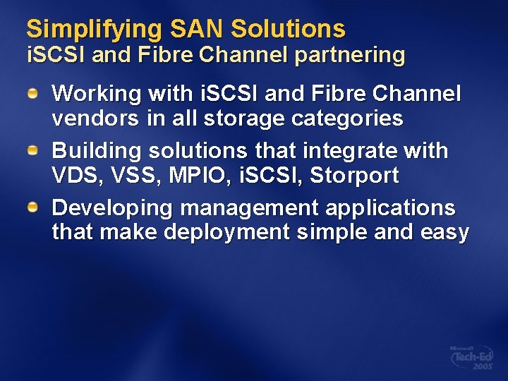 Simplifying SAN Solutions i. SCSI and Fibre Channel partnering Working with i. SCSI and