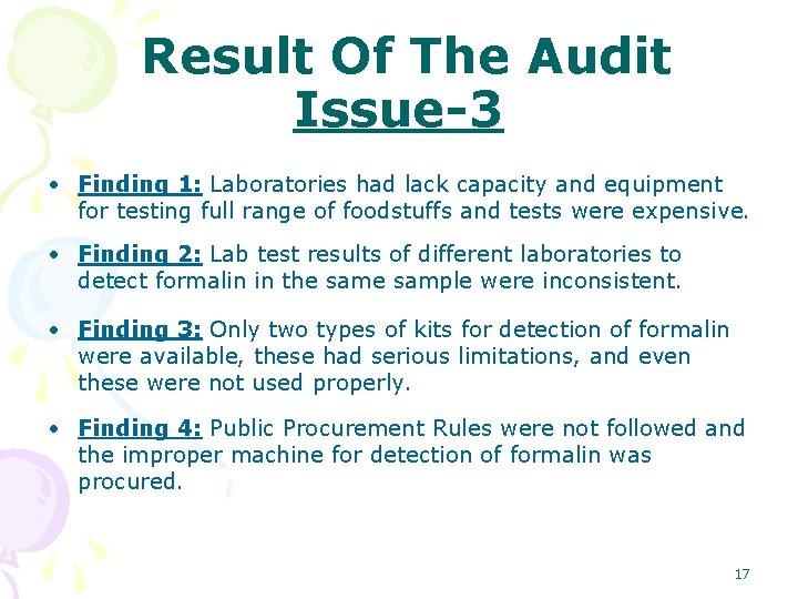 Result Of The Audit Issue-3 • Finding 1: Laboratories had lack capacity and equipment Result Of The Audit Issue-3 • Finding 1: Laboratories had lack capacity and equipment