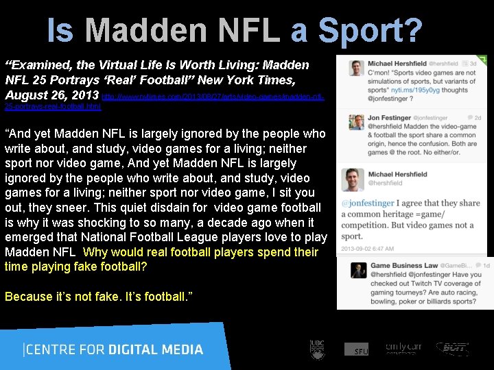 Is Madden NFL a Sport? “Examined, the Virtual Life Is Worth Living: Madden NFL