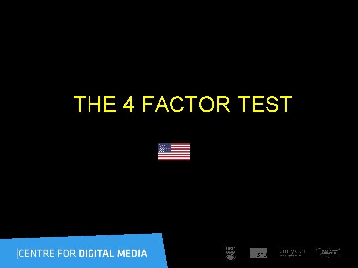 THE 4 FACTOR TEST 