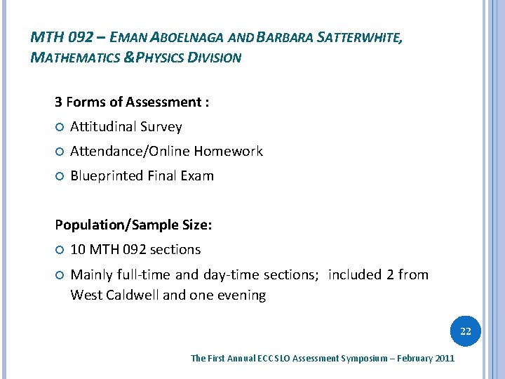 MTH 092 – EMAN ABOELNAGA AND BARBARA SATTERWHITE, MATHEMATICS &PHYSICS DIVISION 3 Forms of