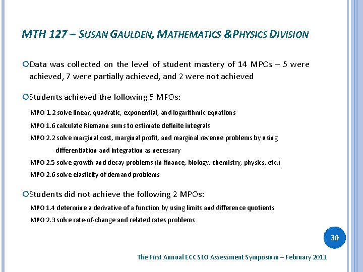 MTH 127 – SUSAN GAULDEN, MATHEMATICS &PHYSICS DIVISION Data was collected on the level