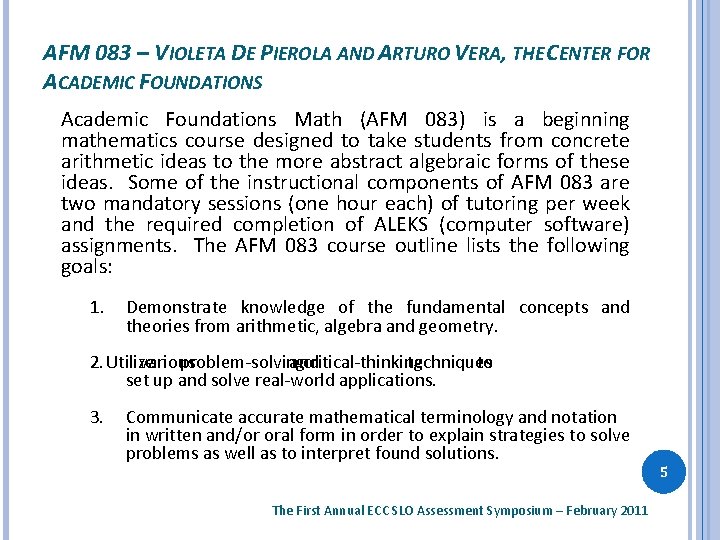 AFM 083 – VIOLETA DE PIEROLA AND ARTURO VERA, THE CENTER FOR ACADEMIC FOUNDATIONS