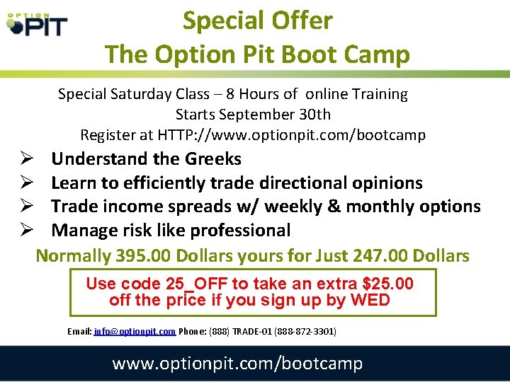 Special Offer The Option Pit Boot Camp Special Saturday Class – 8 Hours of
