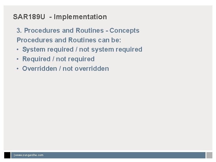 SAR 189 U - Implementation 3. Procedures and Routines - Concepts Procedures and Routines