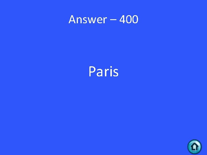 Answer – 400 Paris 