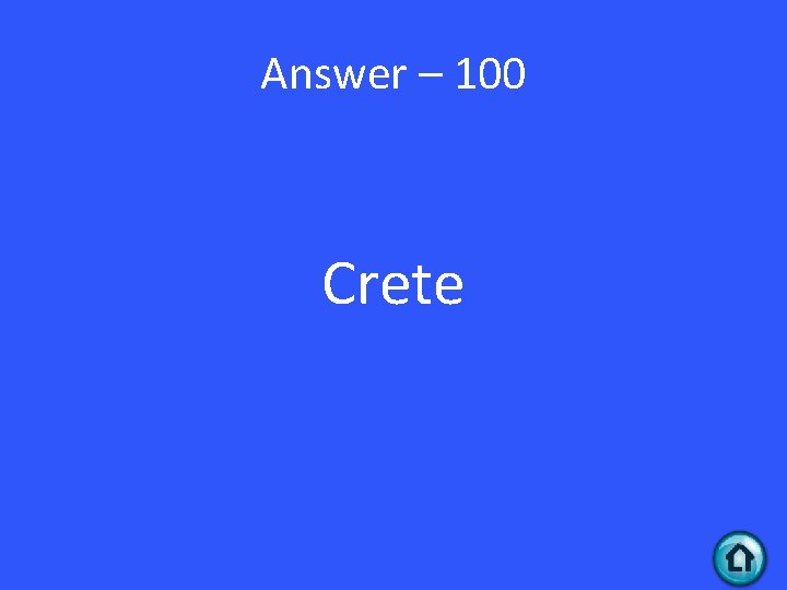 Answer – 100 Crete 