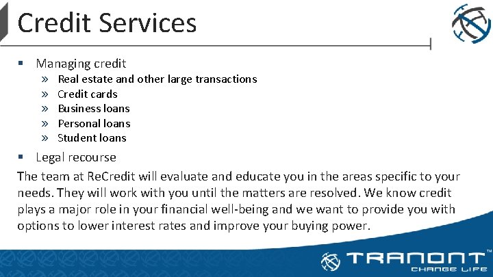 Credit Services § Managing credit » » » Real estate and other large transactions