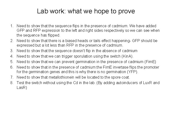 Lab work: what we hope to prove 1. Need to show that the sequence