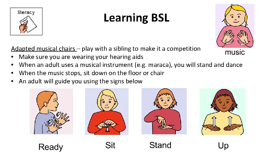 Learning BSL Adapted musical chairs – play with a sibling to make it a
