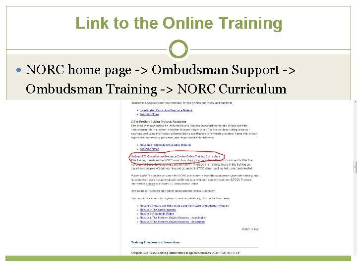 Link to the Online Training NORC home page -> Ombudsman Support -> Ombudsman Training