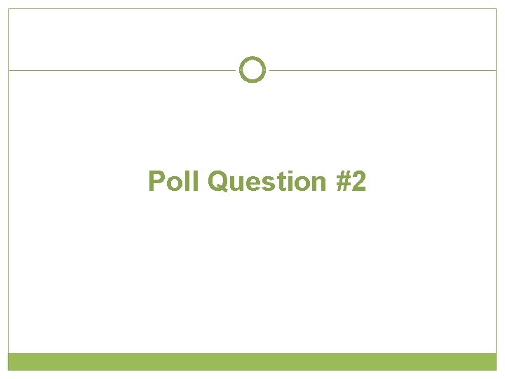 Poll Question #2 