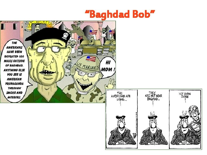 “Baghdad Bob” “Baghdad Bob”