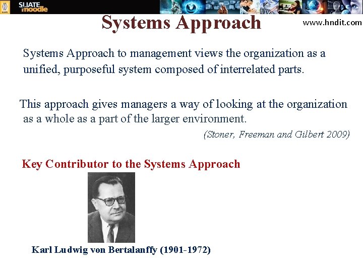 Systems Approach www. hndit. com Systems Approach to management views the organization as a