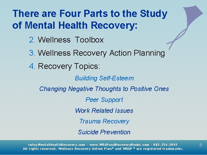 There are Four Parts to the Study of Mental Health Recovery: 2. Wellness Toolbox