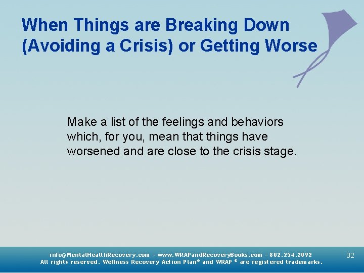When Things are Breaking Down (Avoiding a Crisis) or Getting Worse Make a list