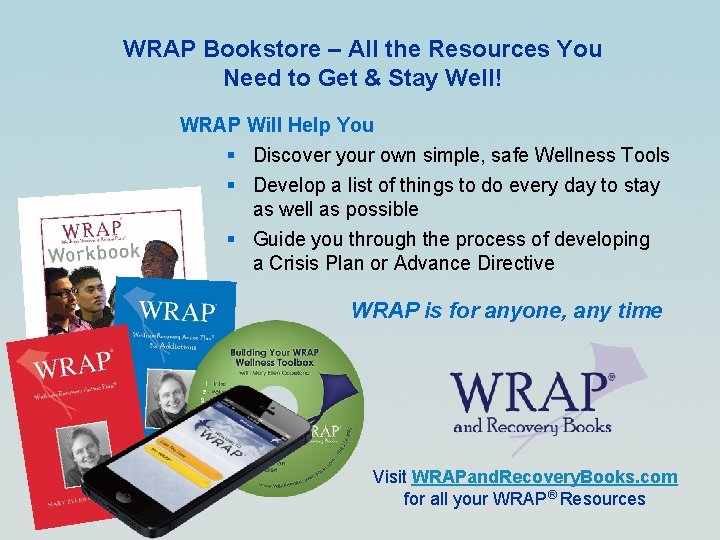 WRAP Bookstore – All the Resources You Need to Get & Stay Well! WRAP