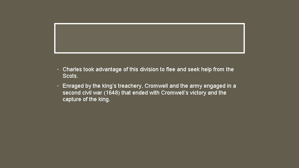 • Charles took advantage of this division to flee and seek help from • Charles took advantage of this division to flee and seek help from