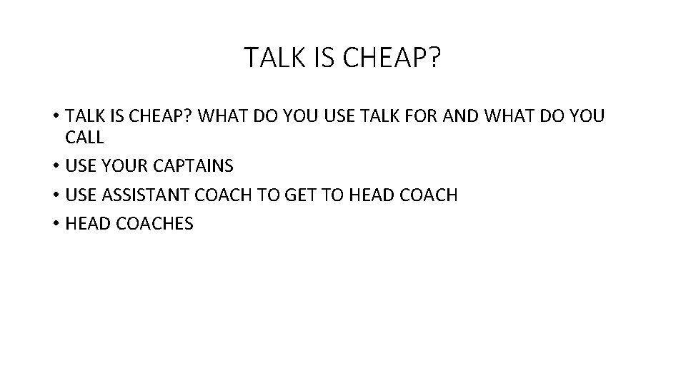 TALK IS CHEAP? • TALK IS CHEAP? WHAT DO YOU USE TALK FOR AND