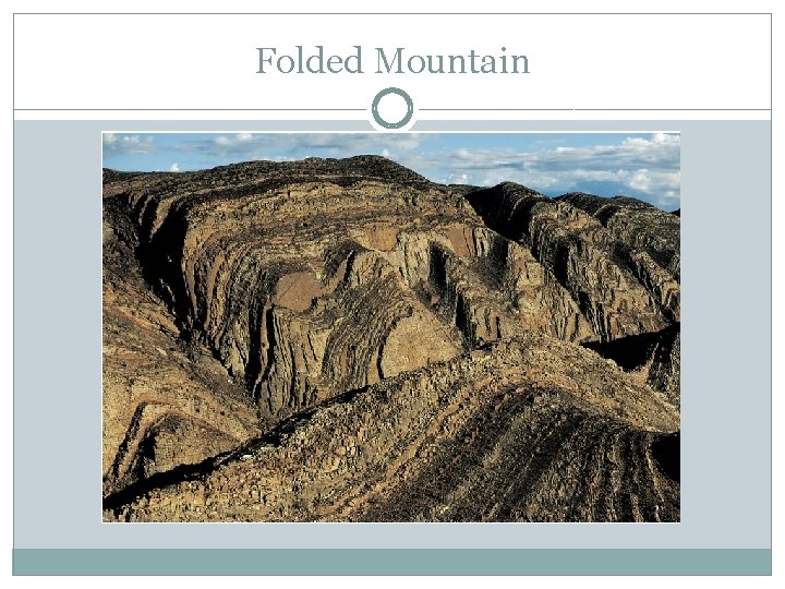 Folded Mountain 
