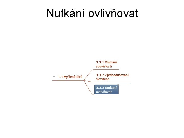 Nutkání ovlivňovat 