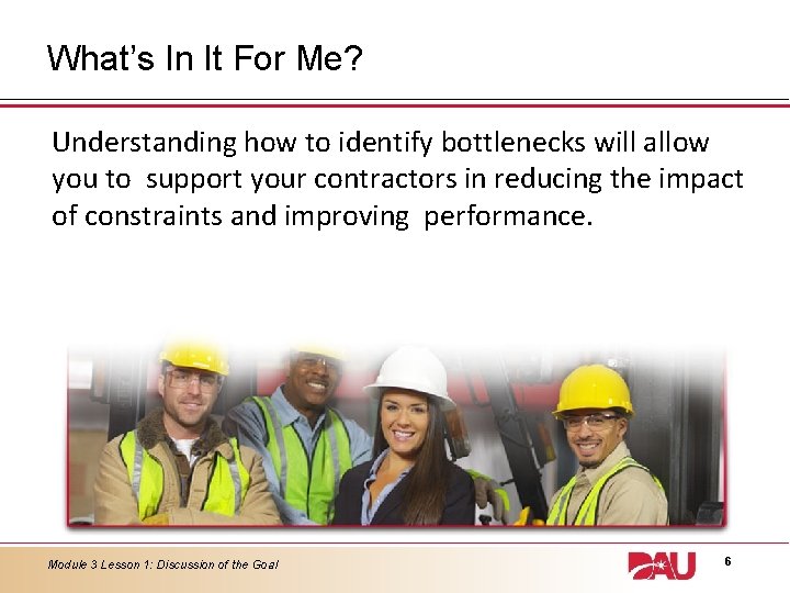 What’s In It For Me? Understanding how to identify bottlenecks will allow you to