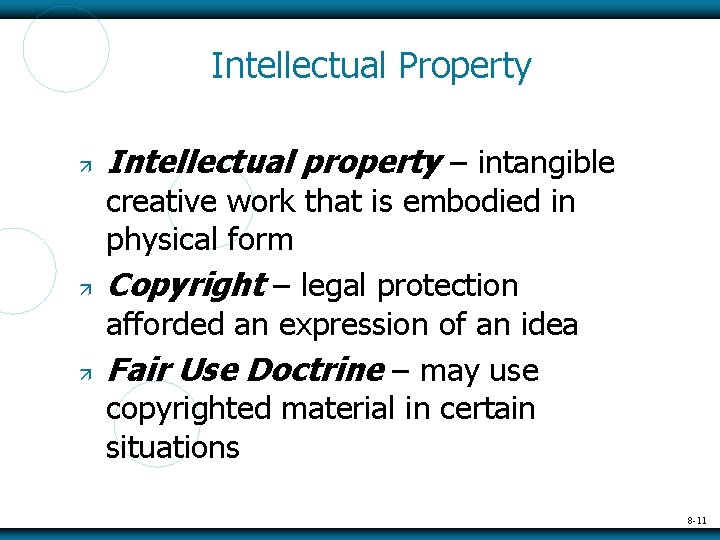 Intellectual Property Intellectual property – intangible creative work that is embodied in physical form