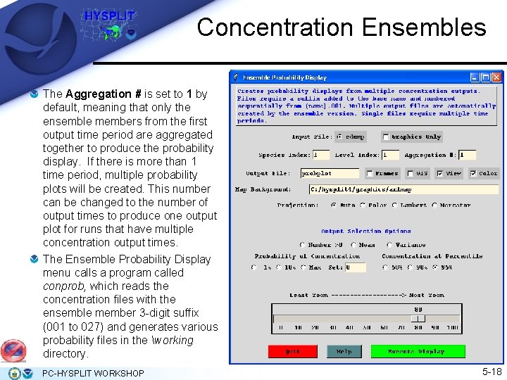 Concentration Ensembles The Aggregation # is set to 1 by default, meaning that only Concentration Ensembles The Aggregation # is set to 1 by default, meaning that only