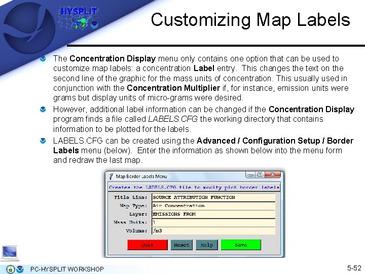 Customizing Map Labels The Concentration Display menu only contains one option that can be Customizing Map Labels The Concentration Display menu only contains one option that can be